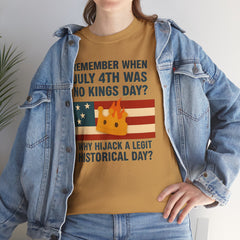 Patriotic Humor Tee, July 4th Shirt, Independence Day Apparel, Funny American T-Shirt, Meme Shirt, History Lovers Gift