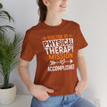 Doctor of Physical Therapy unisex tee