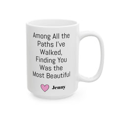 Personalized Inspirational Quote Ceramic Mug — Heartfelt Morning Motivation (11oz & 15oz)