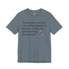 Cancer Survivor Testament  / Awareness / Multicolors / Unisex T Shirt / See our matching coffee mug