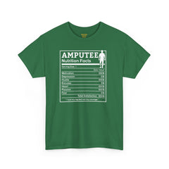 Leg Amputee Nutrition Facts - Unisex Heavy Cotton Tee / One Leg Humor / Funny T Shirt / Motivational / Lost my leg not my courage