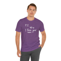 PS I LOVE YOU - Unisex Jersey Short Sleeve Tee
