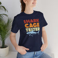 SHARK CAGE TESTER - Graphic Unisex Short Sleeve Tee