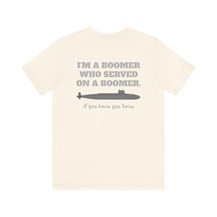 Poseidon Boomer Unisex Jersey Short Sleeve Tee - I'm a Boomer Who Served on a Boomer Design