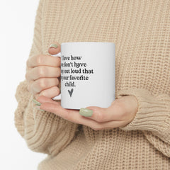 Favorite Child Declaration Ceramic Mug, (11oz, 15oz)