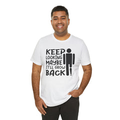 Funny Amputee Quote - Unisex Short Sleeve Tee,Amputee Awareness,Gift For Him,Leg Amputee,Arm Amputee,Limb Loss Awareness,Unique Amputee Gift