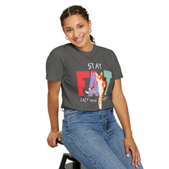 Stay Fat Lazy and Happy Cat - Graphic Unisex Garment-Dyed T-shirt