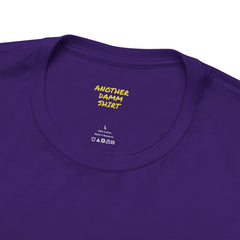 Montana Rules Tee - “3 Things You Don’t Do in Montana: Don’t Pet the Buffalo, Outdrink Canadians, Mess with Cowboy Music”