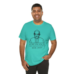Pope Francis Tribute Tee - Faith, Service, Humility, 1936-2025