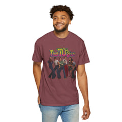 That '70s Show Cast T-Shirt - Unisex Garment-Dyed Tee