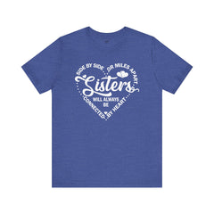 Side By Side Sisters Unisex Jersey Short Sleeve Tee