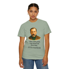 Louis Pasteur Portrait Tee – "I didn't create germs, I just warned you about them."