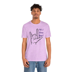 PS I LOVE YOU - Unisex Jersey Short Sleeve Tee