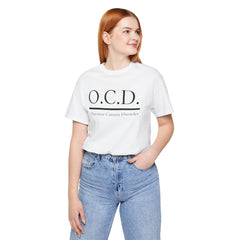 OCD Obsessive Canast Disorder - Graphic Unisex Tee