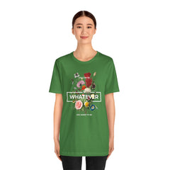 You Can Be WHATEVER You Want To Be Floral Unisex Tee