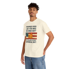 Patriotic Humor Tee, July 4th Shirt, Independence Day Apparel, Funny American T-Shirt, Meme Shirt, History Lovers Gift