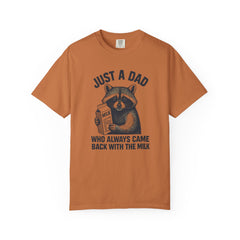 Just a Dad Raccoon T-Shirt | Garment-Dyed Tee for Father’s Day, Dad Gift, Animal Lover Shirt, Funny Dad Apparel, Gift for New Dads