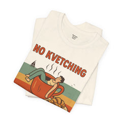 Cozy Coffee Lover Tee, No Kvetching Before Coffee Shirt, Funny Gift for Coffee Enthusiasts, Unisex Casual Apparel, Perfect for [...]