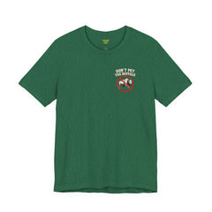 Montana Rules Tee - “3 Things You Don’t Do in Montana: Don’t Pet the Buffalo, Outdrink Canadians, Mess with Cowboy Music”