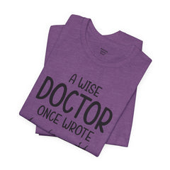 Funny Doctor Prescription Tee Shirt