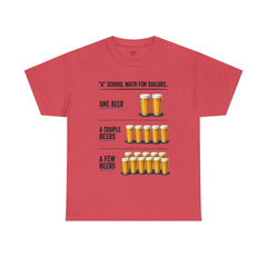 T-Shirt -  "A" School Math for Sailors Funny Beer Graphic Tee