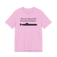 Hunt For Red October Funny Unisex T Shirt,Sean Connery,Submariner Gift,Captain Ramius quote,Captain Vasili Borodin,Submarine Movie,Fan Gift,