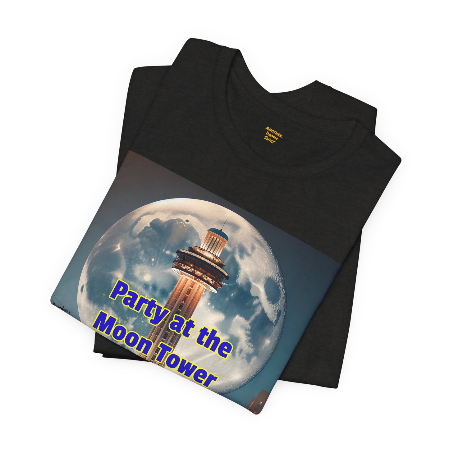 Party At The Moon Tower , Graphic Unisex Jersey Short Sleeve Tee