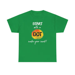 Start with a dot make your mark! Unisex Heavy Cotton Tee / International Dot Day / Happy Dot Day / Teachers / Children / Elementary School