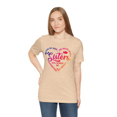 Will Always Be Connected Sisters Unisex Jersey Short Sleeve Tee