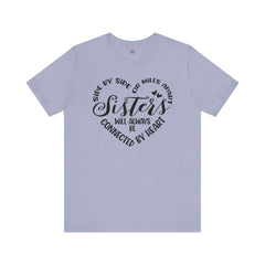 Sisters Unisex Jersey Short Sleeve Tee