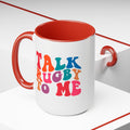 Talk Rugby To Me 15 oz Mug,Rugby mug,rugby coffee mug,rugby fan gift,scrum lover gift,hooker rugby gift,ruck fan gift,rugby player present