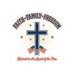 Faith Family Freedom Cross Sticker | Patriotic, Faith-Based July 4th