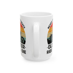 Old Biker Ride To I Die Retro Graphic Ceramic Mug, (11oz, 15oz)