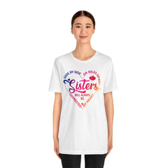 Will Always Be Connected Sisters Unisex Jersey Short Sleeve Tee