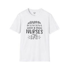International Nurse Day - Unisex Softstyle T-Shirt | Nurse Awareness,Medical Wear,Gift For Him,Scrubs Lover, RN,Hospital Staff,Gift For Her,