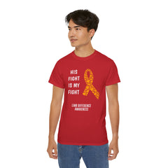 His Fight Is My Fight - Unisex Ultra Cotton Tee | Amputee, Leg Amputee, Arm Amputee, Limb Difference Awareness, Prosthetic User Gift,