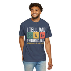 I TELL DAD JOKES  Comfort Colors 1717, unisex garment-dyed t-shirt,