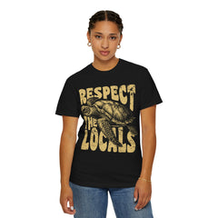 Respect the Locals T-Shirt — Sea Turtle Conservation Graphic Tee