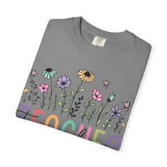 Floral Teacher Appreciation T-Shirt - Comfort Colors Soft