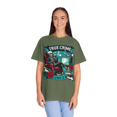 Ultimate True Crime Junkie - Graphic Comfort Colors Garment Dyed tee