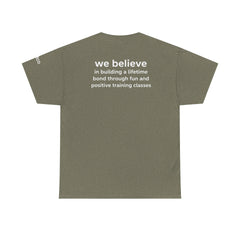 Dog Trainer T‑Shirt — "dog trainer." Front Logo with "we believe..." Positive Training Back Text