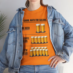 T-Shirt -  "A" School Math for Sailors Funny Beer Graphic Tee
