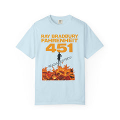 Fahrenheit 451 Graphic T-shirt, Unisex Book Lover Tee, Literary Gift, Reading Enthusiast Apparel, Ray Bradbury Merch, Cozy Casual Wear