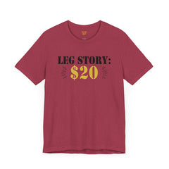 Leg Amputee Funny Quote - Unisex Short Sleeve Tee | Amputee Humor,Leg Amputee,Gift For Him,Gift For Her,Limb Awareness,Unique Amputee Gift