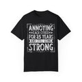 Annoying Each Other 25 Years Strong Unisex Garment-Dyed T-Shirt - Perfect Gift for Couples and Anniversaries