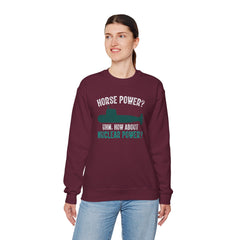 Nuclear Submarine Funny Quote, Unisex Sweatshirt