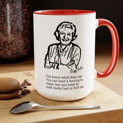 Betty White Quote Mug,gift for fans,Betty White memorabilia.