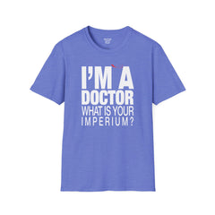 Doctor - Unisex Softstyle T-Shirt | Doctor Awareness, Medical Wear, Gift For Him, Scrubs Lover, Hospital Staff Gift, Gift For Him