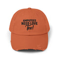 Amputees Need Love Too, Limb Loss Awareness Cap