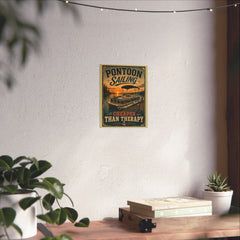 Pontoon Sailing Poster — "Cheaper Than Therapy" Matte Vertical Wall Art